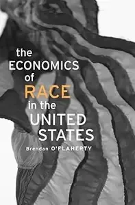 The Economics of Race in the United States