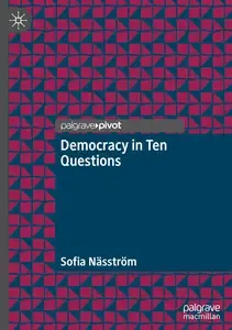 Democracy in Ten Questions
