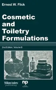 Cosmetic and Toiletry Formulations Volume 8, Second Editon (Cosmetic & Toiletry Formulations)