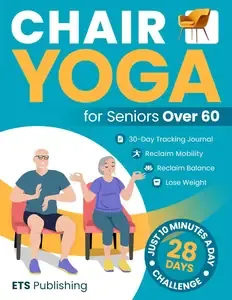 Chair Yoga for Seniors Over 60