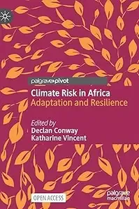 Climate Risk in Africa Adaptation and Resilience