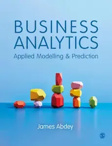 Business Analytics Applied Modelling and Prediction