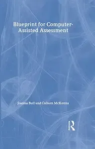 Blueprint for Computer-assisted Assessment