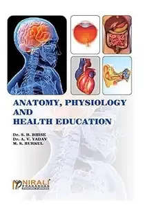 ANATOMY, PHYSIOLOGY AND HEALTH EDUCATION
