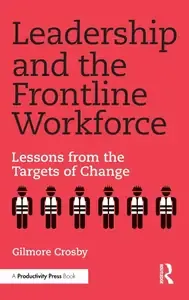 Leadership and the Frontline Workforce