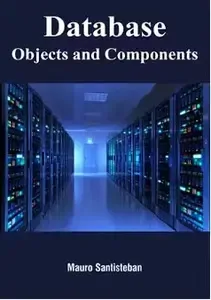 Database Objects and Components