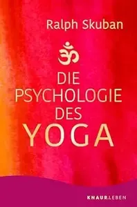 Die Psychologie des Yoga