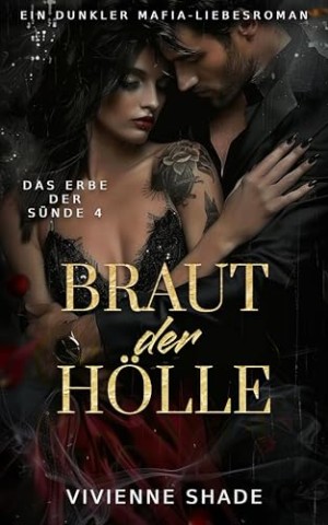 Cover: Shade, Vivienne - Braut der H&ouml;lle: Zwangsheirat unschuldige Braut dunkler Mafia-Liebesroman