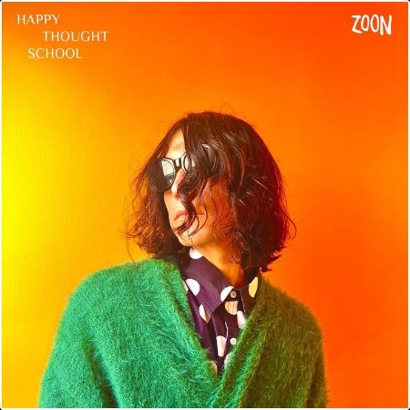 Zoon - Happy Thought School (2026)