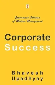 Corporate Success Experienced Solution of Modern Management