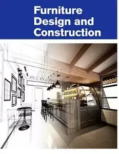 Furniture Design and Construction