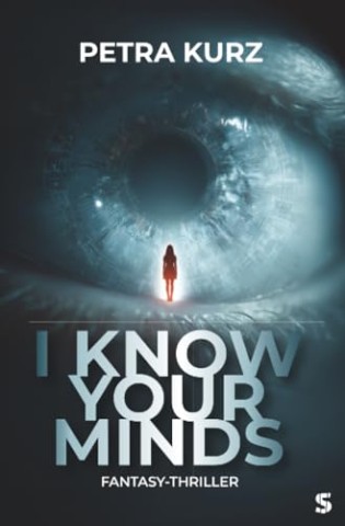 Cover: Kurz, Petra - I Know Your Minds