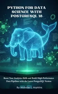 Python for Data Science with PostgreSQL 18