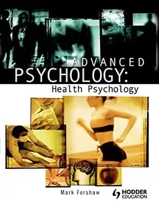 Advanced Psychology Health Psychology (Arnold Publication)