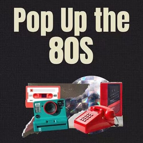 Pop Up The 80s (2026)