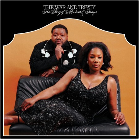 The War And Treaty - The Story of Michael and Tanya Soul  Blues   (2026)