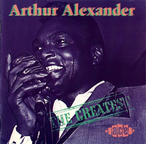 Arthur Alexander - The Greatest (1989) 
