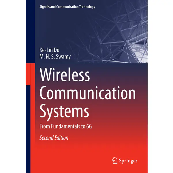 Wireless Communication Systems: From Fundamentals to 6G, 2nd Edition