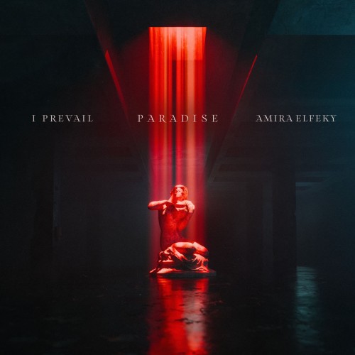 I Prevail - Paradise (feat. Amira Elfeky) (Single) (2026)