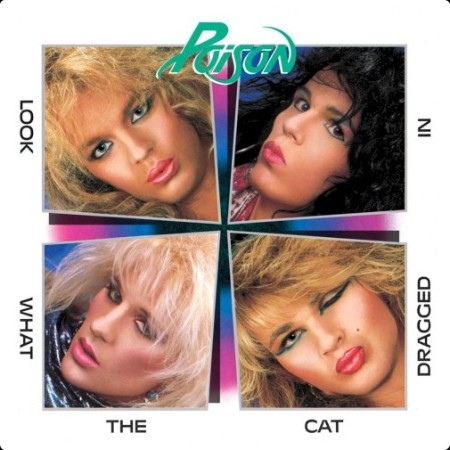 Poison - Look What The Cat Dragged In (1986) [PBTHAL LP 24-96]