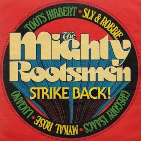 The Mighty Rootsmen - The Mighty Rootsmen Strike Back (2026) mp3
