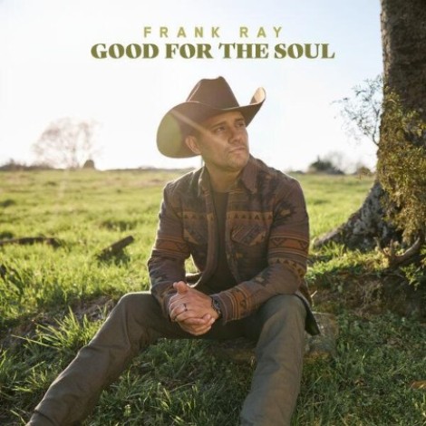 Frank Ray - Good For The Soul (2026) flac