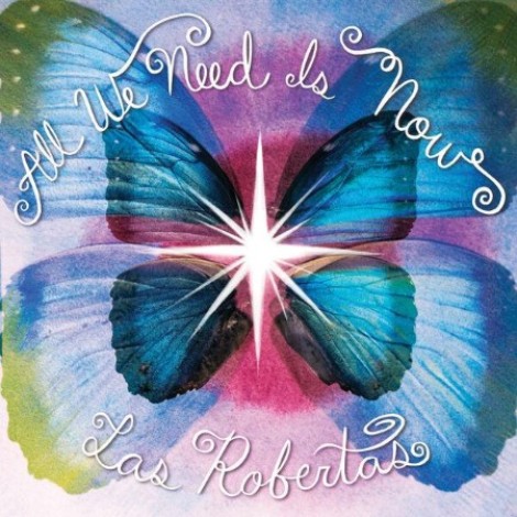 Las Robertas - All We Need Is Now (2026) mp3