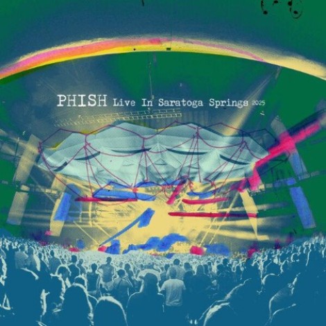 Phish - Live In Saratoga Springs (2025) (2026) mp3