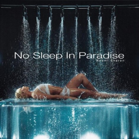 Naomi Sharon - No Sleep In Paradise (2026) flac