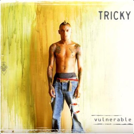 Tricky - Vulnerable- 2003