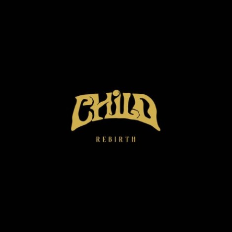 Child - Rebirth (2026) flac