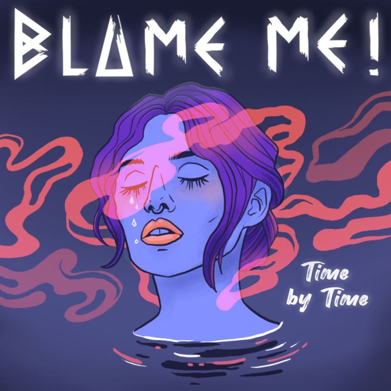 Blame Me! - Time by Time [single] (2026)