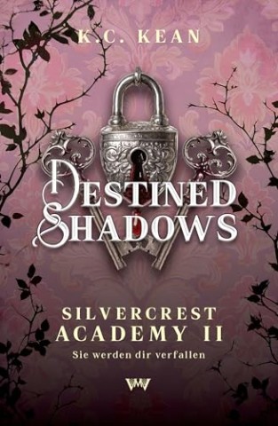 Cover: Kean, K.C. - Destined Shadows: Reverse Harem College deutsch (Silvercrest Academy 2)