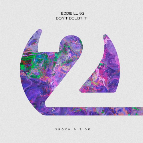Eddie Lung — Don't Doubt It (2026)