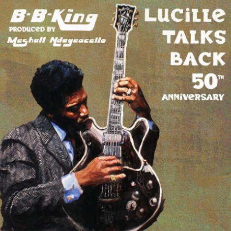 B.B. King - Lucille Talks Back (50th Anniversary) (2026) flac