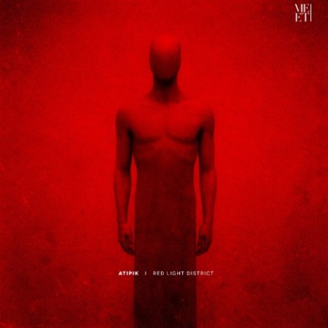 Atipik - Red Light District (2026) mp3