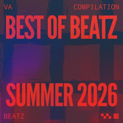 Best Of Beatz Summer 2026 (2026) FLAC