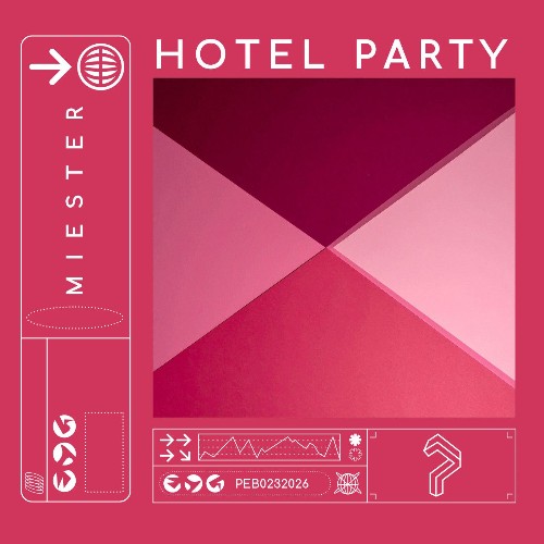 Miester — Hotel Party (2026)