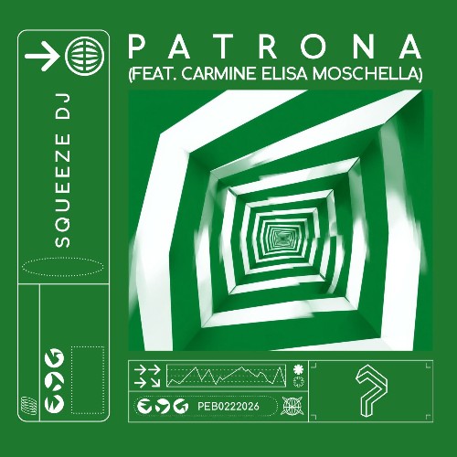 Squeeze DJ ft. Carmine Elisa Moschella — Patrona (2026)