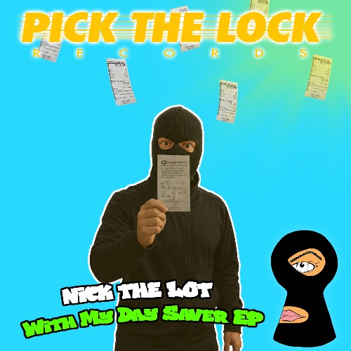 Nick The Lot — With My Day Saver (2026)