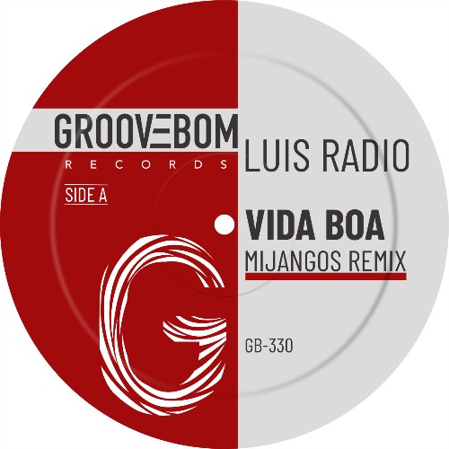 Luis Radio — Vida Boa (Mijangos Remix) (2026)