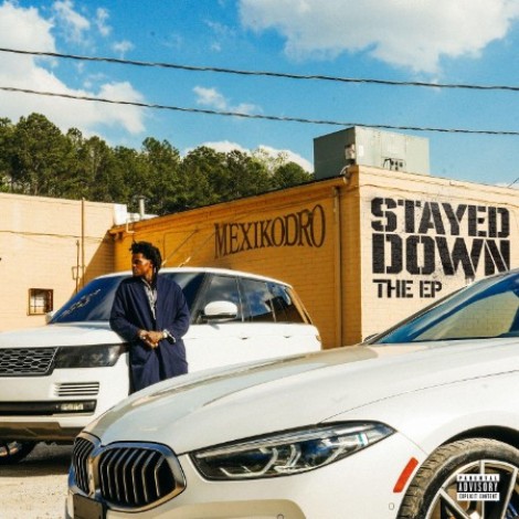 MexikoDro, Key Glock - Stayed Down the Ep (2026) flac