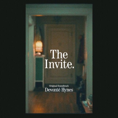 Devonte Hynes — The Invite (Original Soundtrack) (2026)