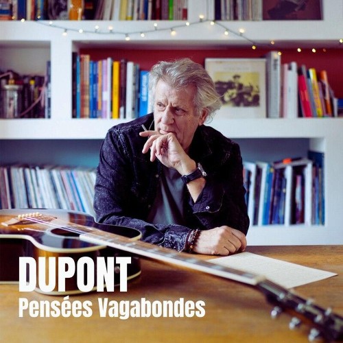  Dupont - Pensées Vagabondes (2026) 