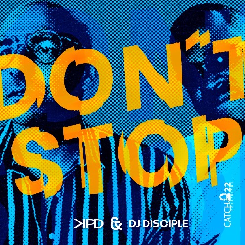 KPD & DJ Disciple — Don't Stop (2026)
