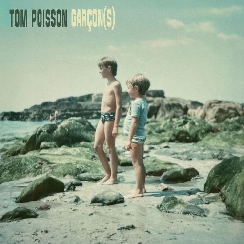 Tom Poisson - Garçon(s) (2026) 