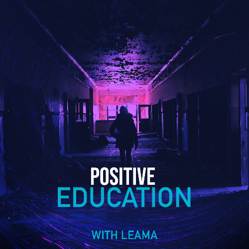  Leama - Positive Education 165 (2026-06-26) 