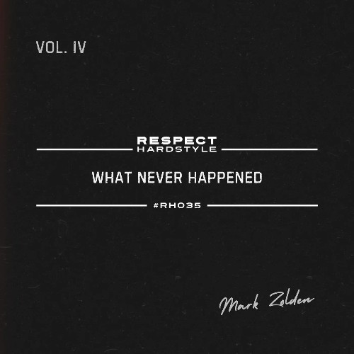 Mark Zolden — What Never Happened EP Vol. 04 (2026)