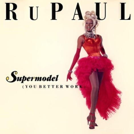 RuPaul - Supermodel (You Better Work) (2026) mp3