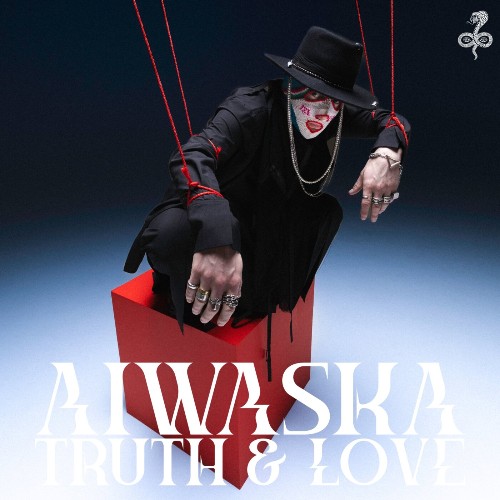 Aiwaska — Truth & Love (2026)